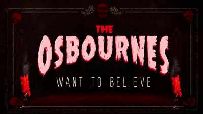 [man laughing] - The Osbournes Want to Believe