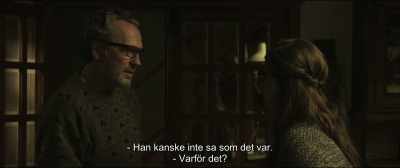 - Maybe he didn't tell you the truth.
- Why? - The Invisible Guest