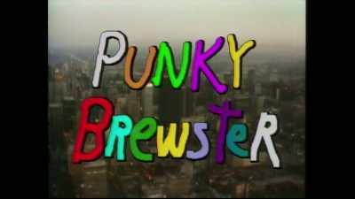 * Maybe the world is blind - Punky Brewster