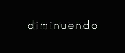 [Mellow music tone thickens] - Diminuendo