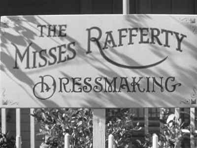 Miss Rafferty - Seamstress - The Valley of Decision