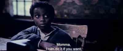 Momma, I can do it if you want. - Never Let Go