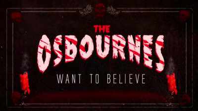 [monstrous laughter] - The Osbournes Want to Believe