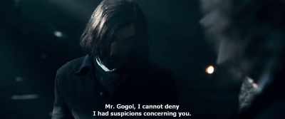 Mr. Gogol, I cannot deny
I had suspicions concerning you. - Gogol. Viy