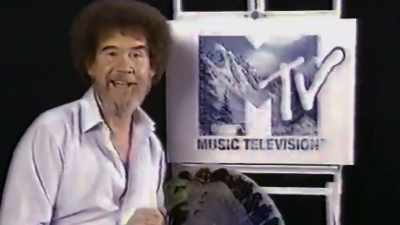 MTV. It's all just fluffy white clouds. - Bob Ross: Happy Accidents, Betrayal & Greed