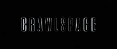 [music builds, fades out] - Crawlspace