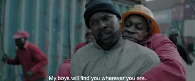 My boys will find you wherever you are. - Gereza