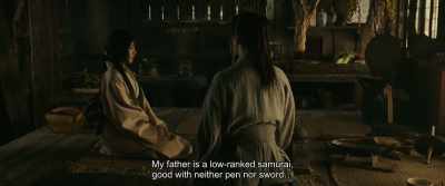 My father is a low-ranked samurai,
good with neither pen nor sword… - Rurouni Kenshin: The Beginning