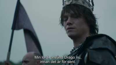 My Lord, use Drago now,
before it is too late. - Dragonheart: Battle for the Heartfire