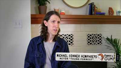 My name is Michael Conner Humphreys,
and I played Young Forrest. - The Movies That Made Us