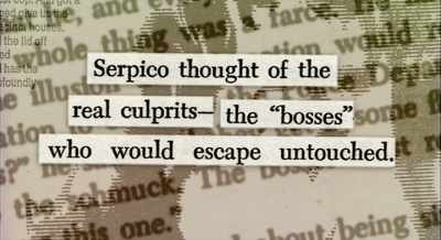 My own experience is - Frank Serpico