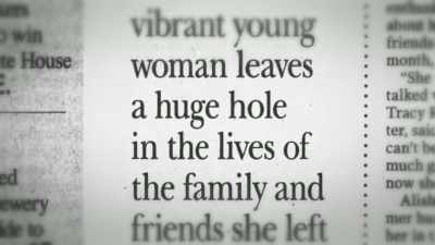 Narrator: AND THOSE CLOSEST
TO HER WILL FOREVER GRIEVE. - Hometown Homicide