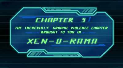 [narrator] Chapter Five:
The Incredibly Graphic Violence Chapter, - The Epic Tales of Captain Underpants in Space