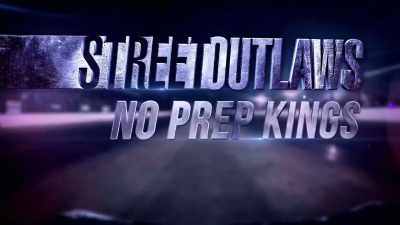 [narrator] Don't get
left behind this season. - Street Outlaws No Prep Kings Team Attack