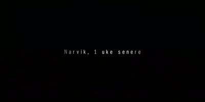 NARVIK, 1 WEEK LATER - Narvik