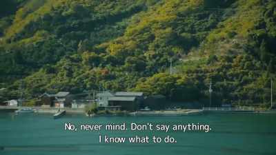 No, never mind. Don't say anything.
I know what to do. - Drive My Car