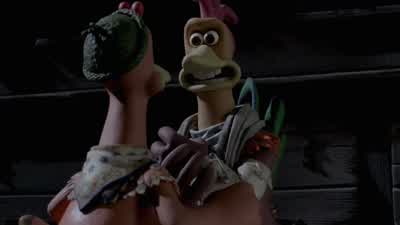 No results by tomorrow and the deal's offNo more hiding The farmers'll find you and back to the circus fly boy - Chicken Run