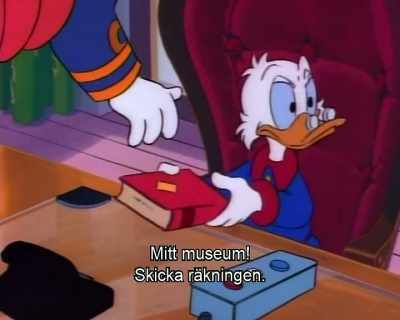 Nonsense! I'm no has-been.
They're the has-beens. - DuckTales