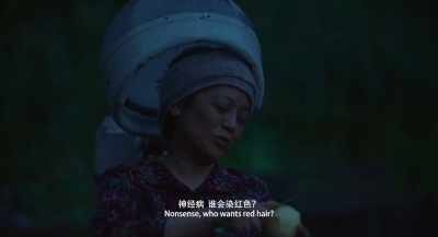 Nonsense. Who wants red hair? - Long Day's Journey into Night