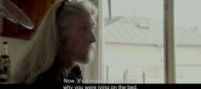 Now, it's a matter of explaining
why you were lying on the bed, - The Most Beautiful Boy in the World