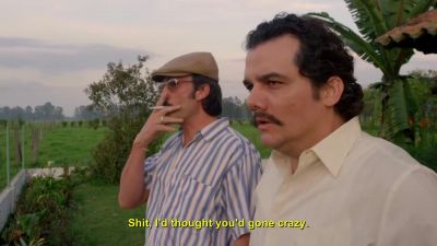 Now then, - Narcos