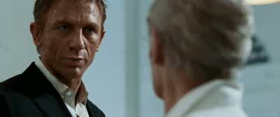Now you and I need to see this throughThere's nowhere to goThere's a capture or kill order out on youWho would have done that - Quantum of Solace