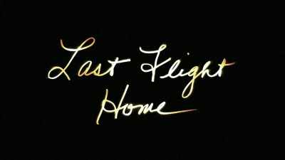 O VOO DA DESPEDIDA - Last Flight Home