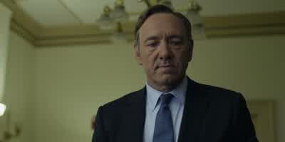 Of course. - House of Cards