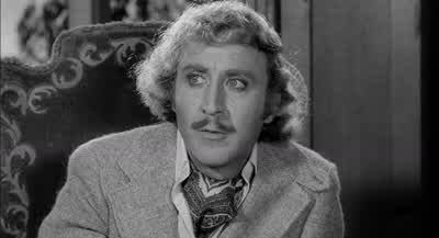 Of course! - Young Frankenstein