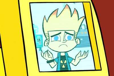 Oh, because
the Brain Freezer froze her. - Johnny Test
