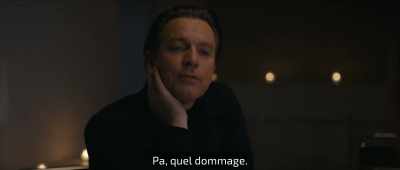 Oh, well. Quel dommage. - Halston