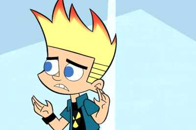 Okay. I'm sorry
for over-blasting the Snow-Stormer. - Johnny Test