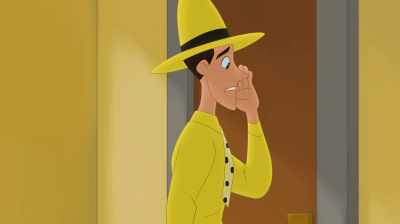 Okay, then.
I'll be out here. - Curious George: Royal Monkey