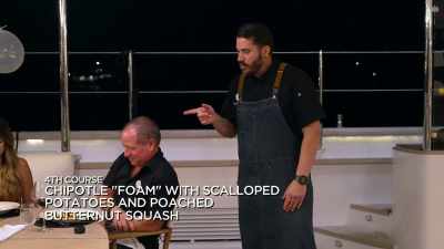 On this one, I make a
chipotle foam, - Below Deck Sailing Yacht