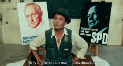 Only the artist can make a man
after this catastrophe
. - Never Look Away