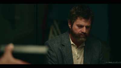Or is the fat
drooping off your eyebrows - Between Two Ferns: The Movie