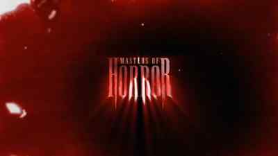 Originally aired: Friday October 28, 2005 on Showtime - Masters of Horror