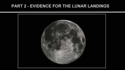 PART 2
EVIDENCE OF MOON LANDINGS - American Moon