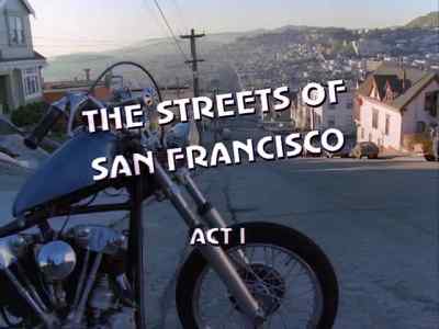 ( peaceful theme playing ) - The Streets of San Francisco
