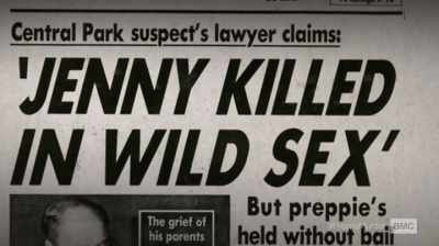 -People tend to frown
on tabloid newspapers, - The Preppy Murder: Death in Central Park