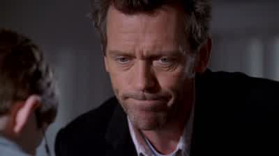 Perfect. - House