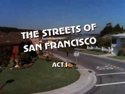 ( pleasant theme playing ) - The Streets of San Francisco