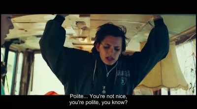 Polite... You're not polite,
you're polite, you know? - Tiger Girl