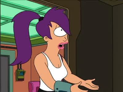 Pretty annoying, huh, Leela? - Futurama