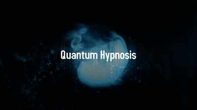 Quantum hypnosis
is a therapeutic modality - Alien Abduction: Answers