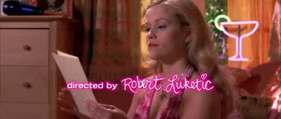 "Good luck tonight. - Legally Blonde