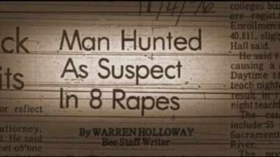 RAPE HIS LOVED ONE
WHILE YOU'RE BOUND IN BED. - The Golden State Killer: It's Not Over