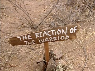 - "Reaction of
the warrior." - Survivor