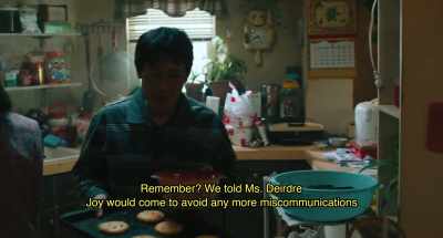 Remember?
we told Ms. Deirdre Joy would come to - Everything Everywhere All at Once