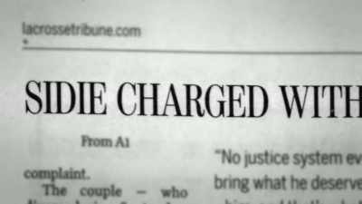 Reporter #2: DOUG SIDIE IS BEING
HELD WITHOUT BOND - Hometown Homicide